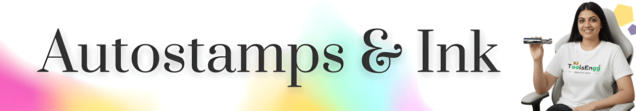 Autostamps and Ink from ToolsEngg.com